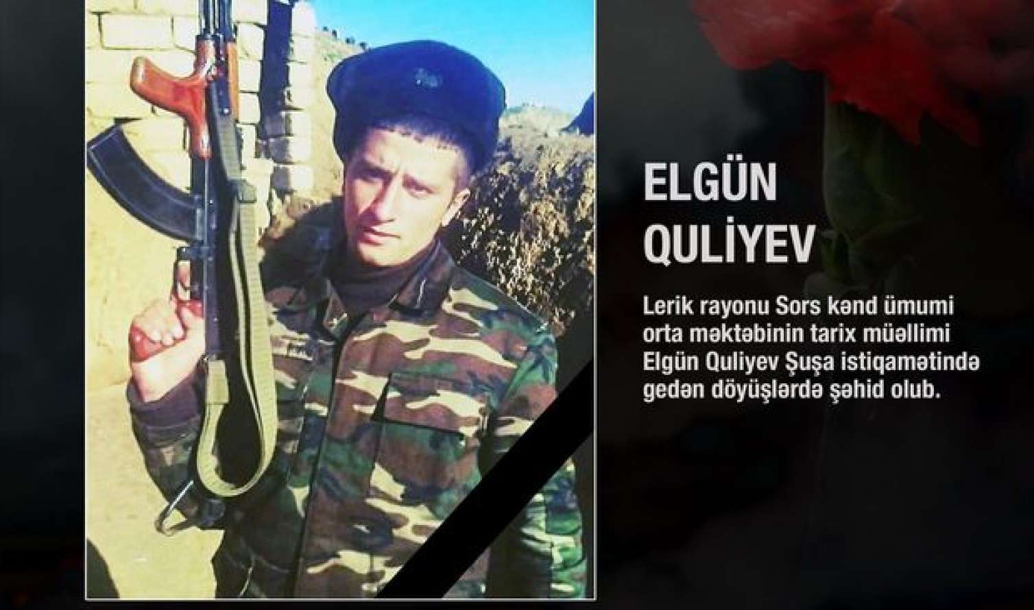 Döyüşlərdə şəhid olan daha bir tarix müəllimimiz  