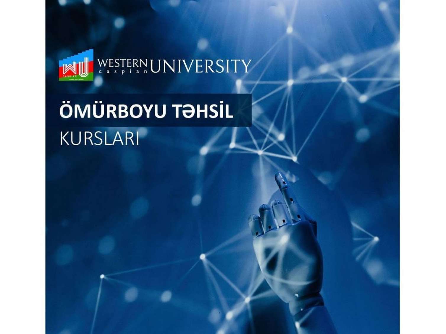 Qərbi Kaspi Universiteti ÖMÜRBOYU TƏHSİL proqramı üzrə kurslara start verir 