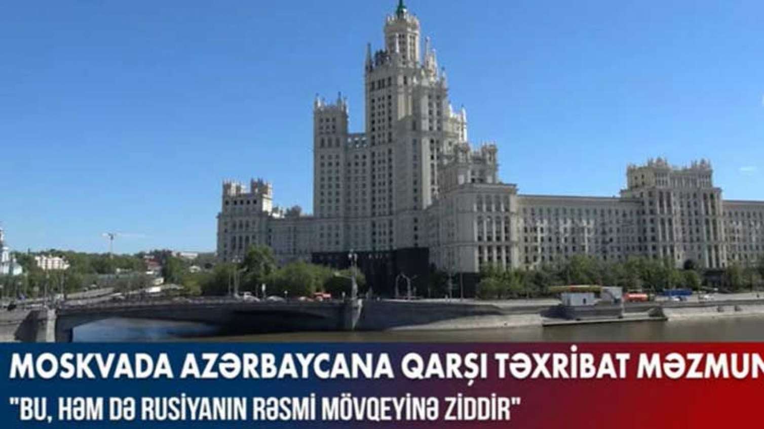 Moskvada Azərbaycana qarşı təxribat məzmunlu film -  VİDEO