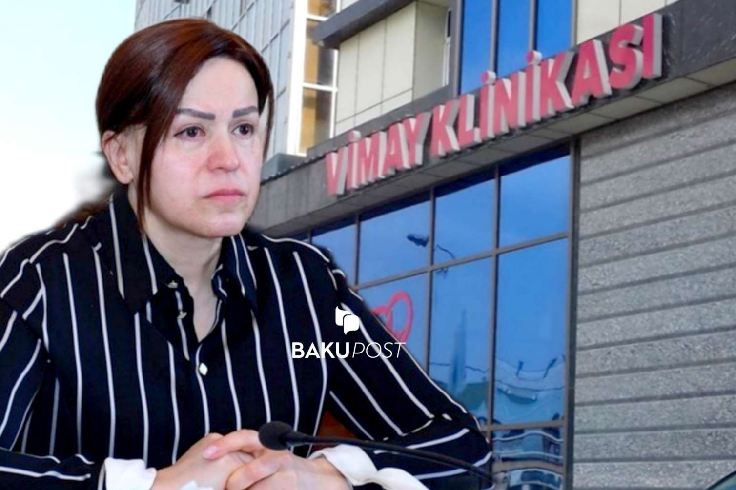 Sabiq başçıya məxsus klinika cərimələndi - “Vimay-Med”dən açıqlama 