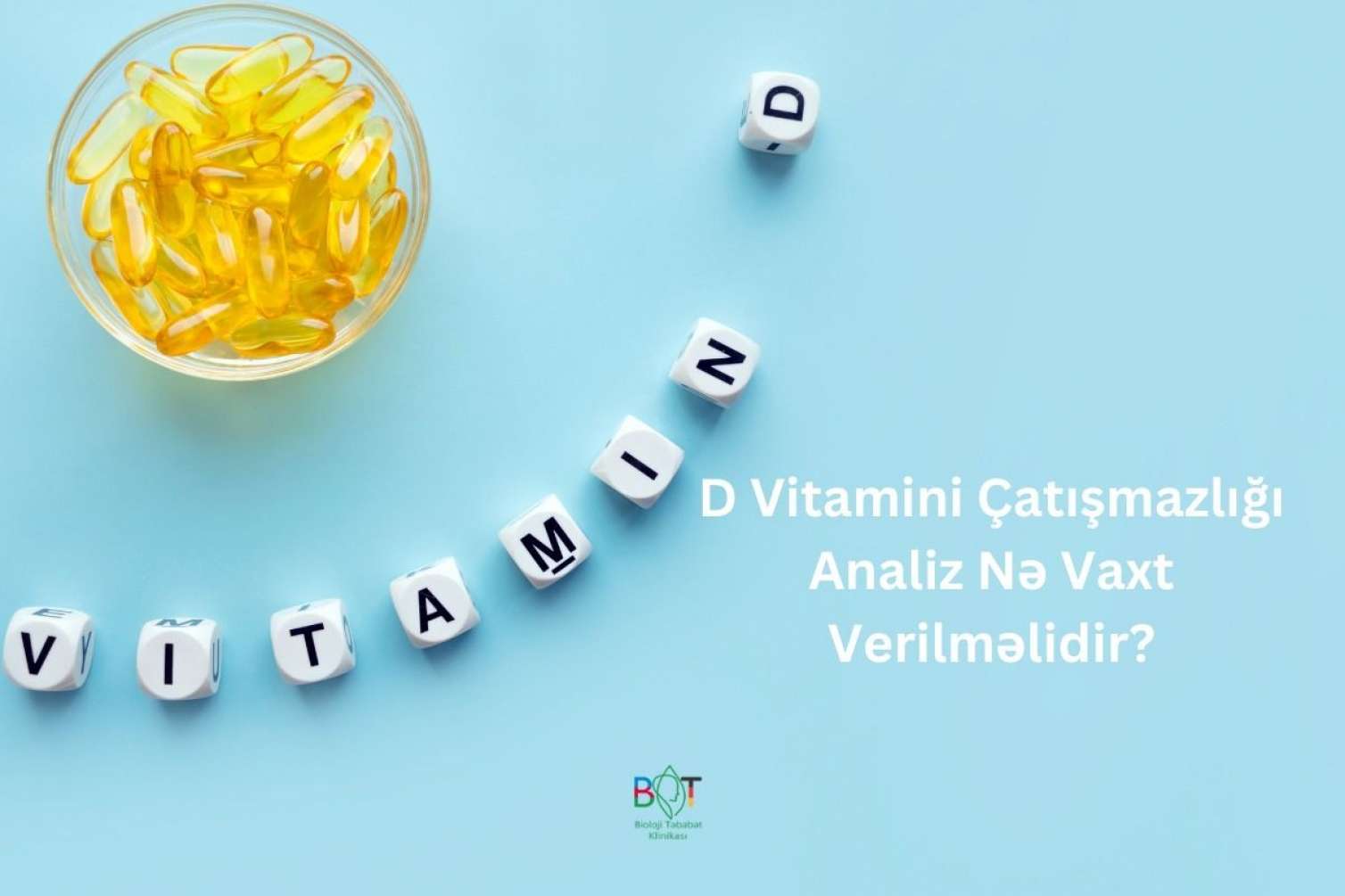 D vitamini çatışmazlığı: Analiz nə vaxt verilməlidir? 