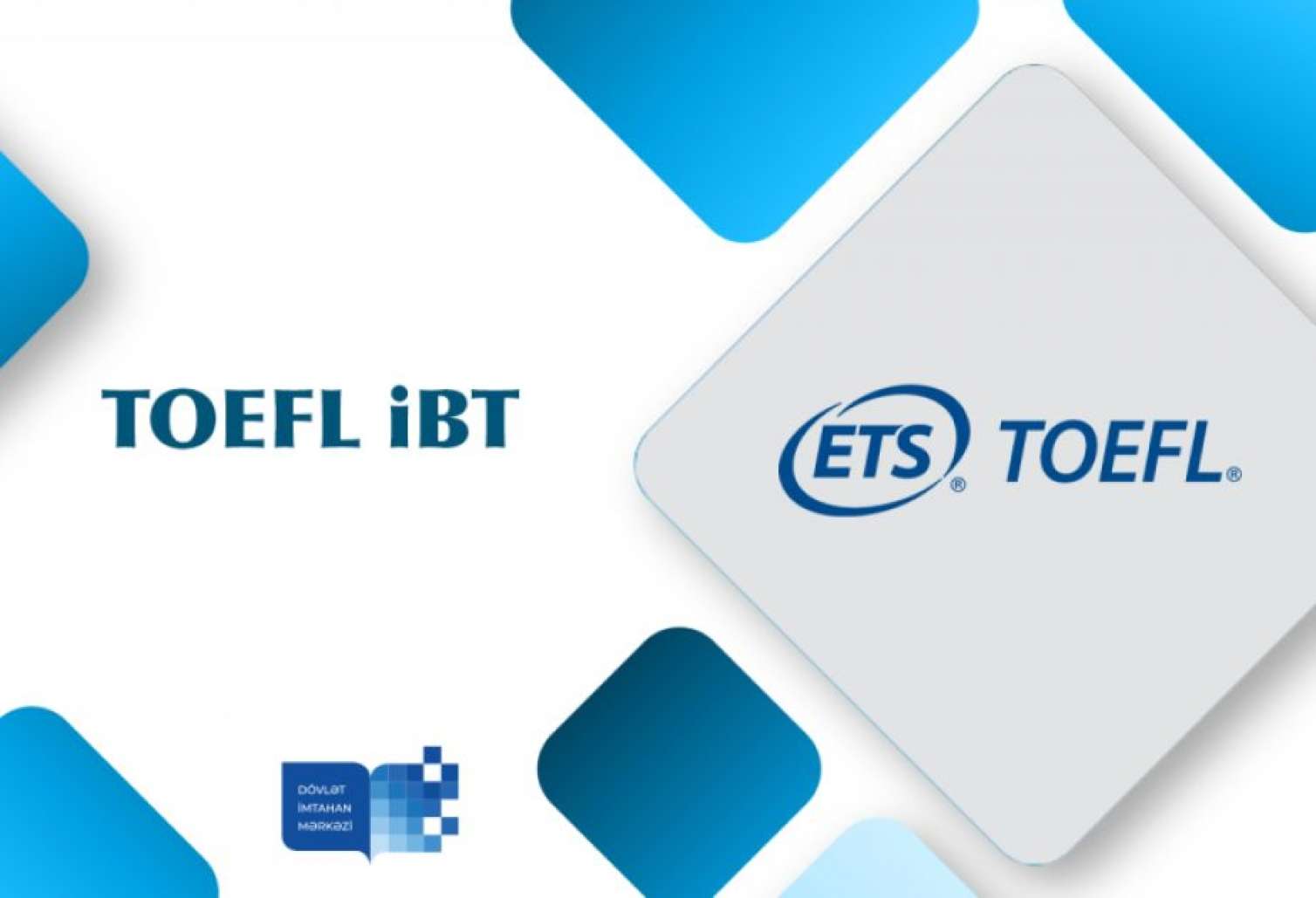 DİM TOEFL iBT imtahanı keçirəcək 