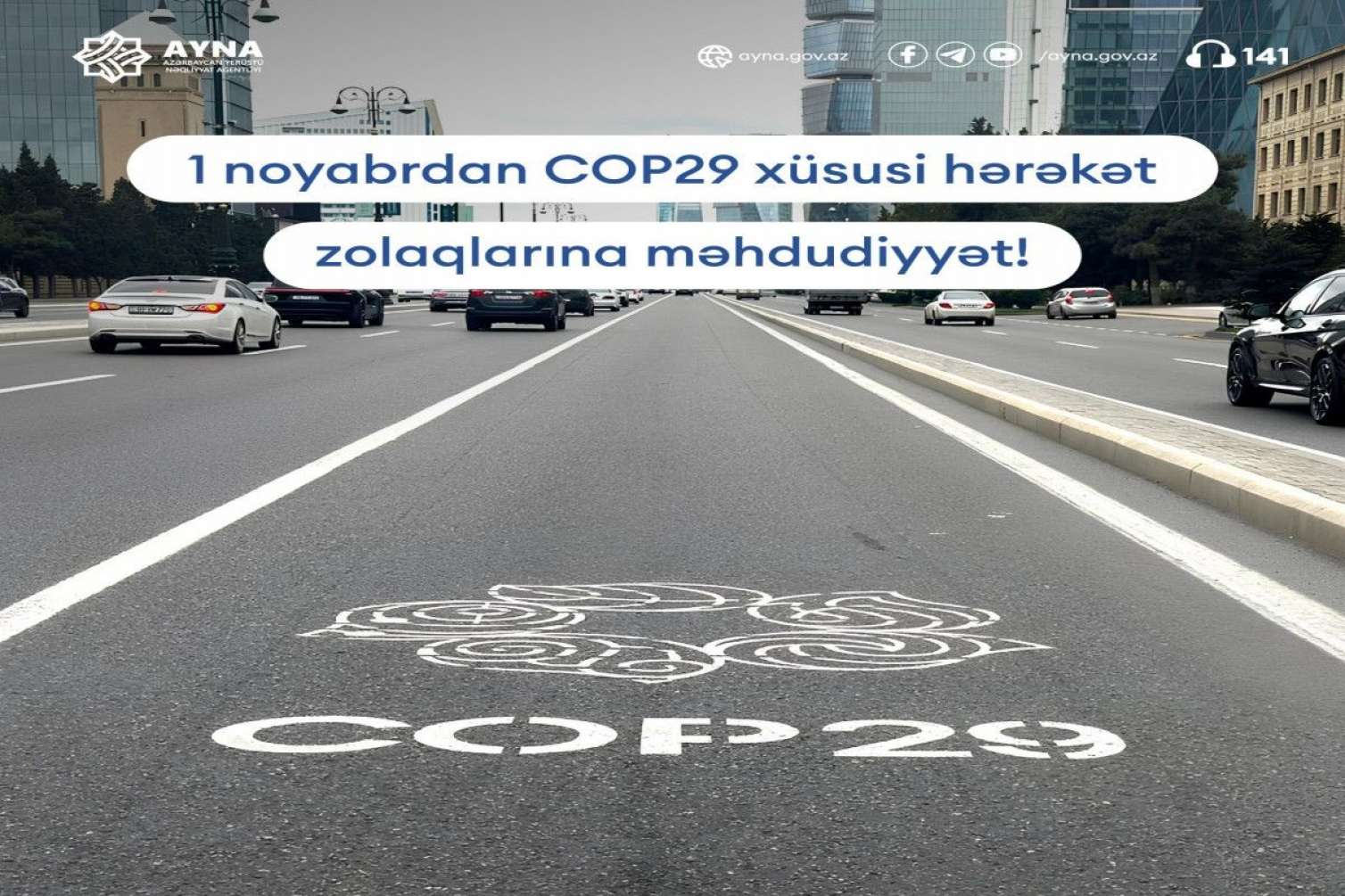 COP29 zolaqları ilə bağlı qadağa qüvvəyə mindi 
