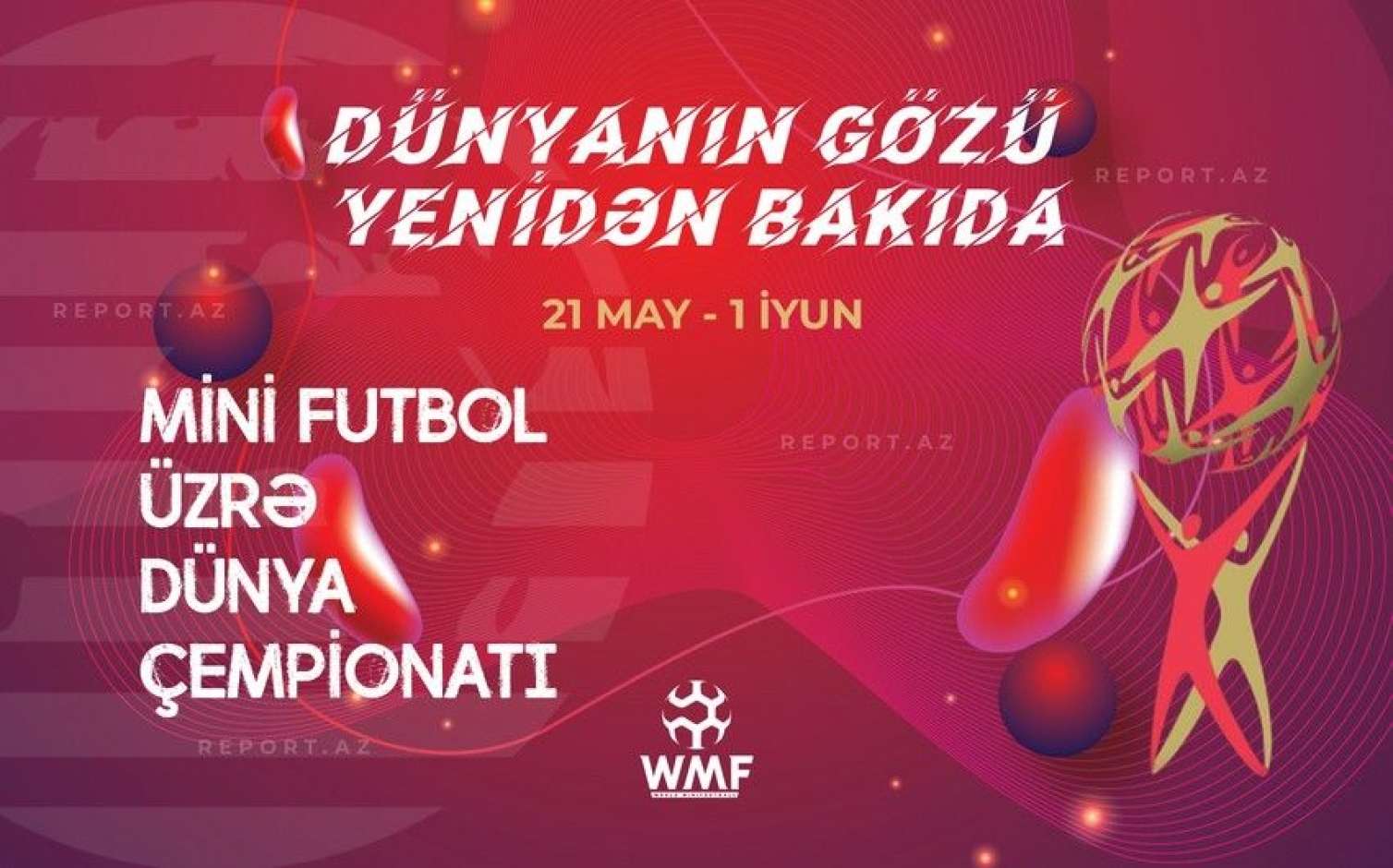 Bakıda mini futbol üzrə dünya çempionatı başlayır 