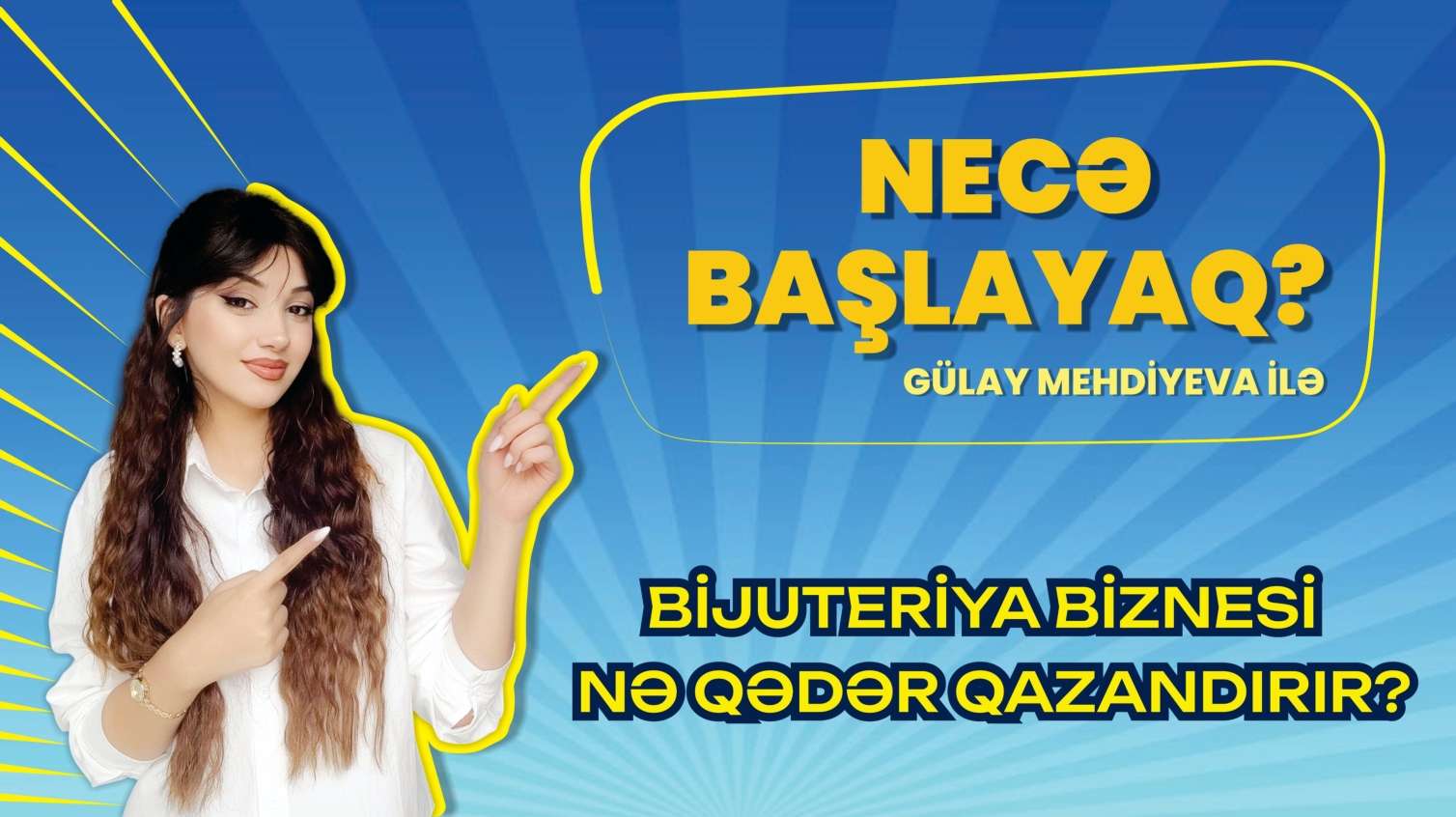 Bijuteriya biznesi: Necə edək ki, çox qazanaq? - VİDEO 