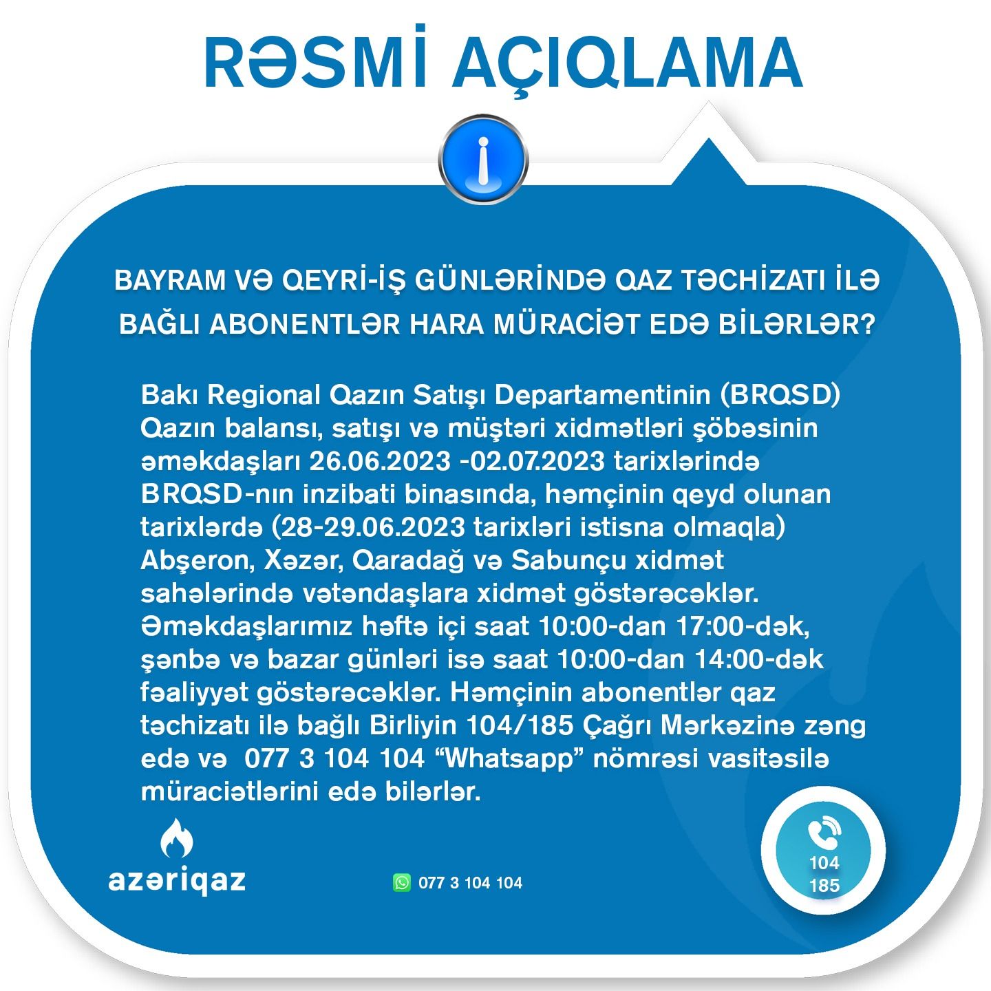 Tətildə qaz təchizatı ilə bağlı hara müraciət etməliyik? 