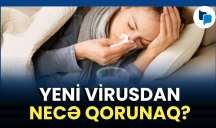  Bir aydır tüğyan edən virus: NİYƏ SAĞALA BİLMİRİK? - VİDEO 