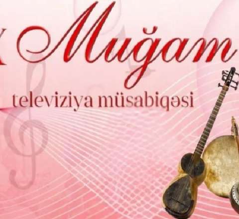 Bu gün IX Muğam Televiziya Müsabiqəsi BAŞLAYIR 