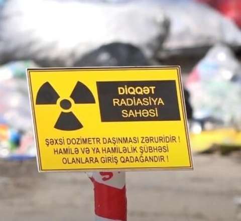 Ehtiyatlı OLUN!  Qarabağda 4 radioaktiv maddə AŞKARLANDI