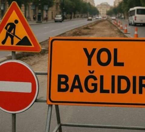 Bu küçədə hərəkət məhdudlaşdırılacaq - Sürücülərin nəzərinə! 