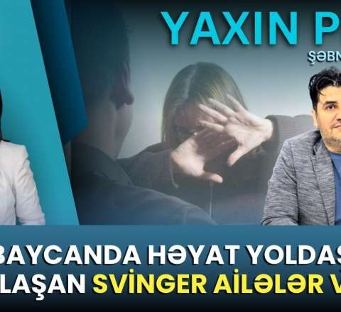  Kişi öz qadınının vermədiyini başqasında axtarır deyə, evə gəlmir - Psixoloqla sensasiyalı müsahibə 