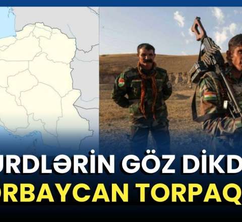  Tarixi ərazilərimizdə özlərinə dövlət qurmaq istəyirlər – Kürdlərin əsas hədəfi 