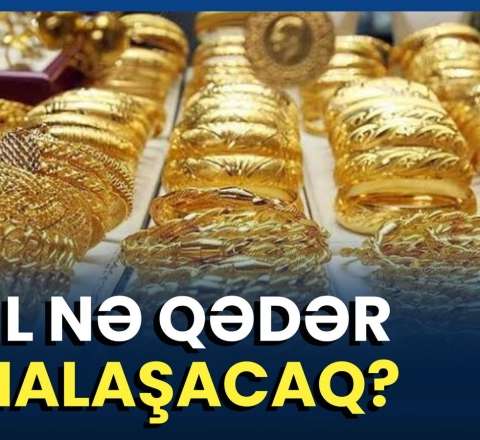 İran-ABŞ razılaşması qızıl və gümüşü kəskin bahalaşdırdı -  VİDEO