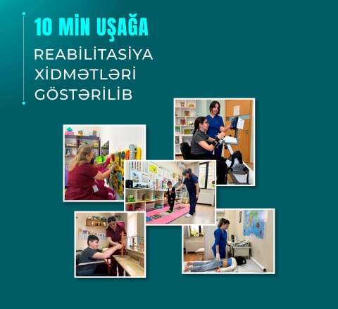İlk rübdə 10 min uşağa reabilitasiya xidmətləri göstərilib 