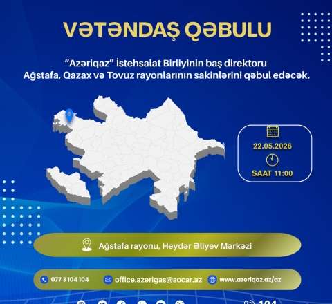 SOCAR-ın "Azəriqaz" İB rəhbərliyinin növbəti vətəndaş qəbulu keçiriləcək 