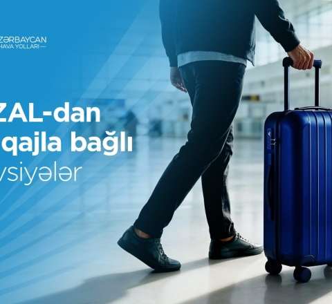 Komfortlu səyahət üçün AZAL-dan baqajla bağlı faydalı məsləhətlər 