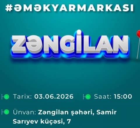 Sabah Zəngilanda növbəti əmək yarmarkası olacaq 