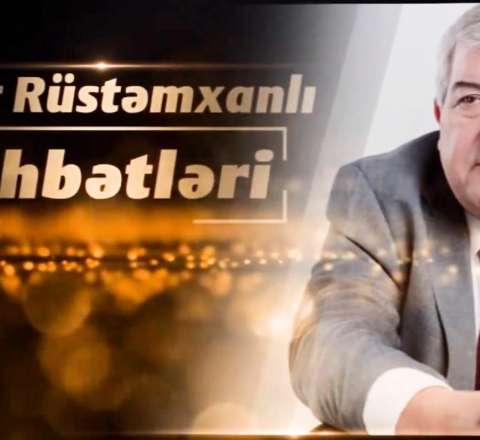 "Bir gün Bütöv Azərbaycan da qurulacaq, Turan da" - Sabir Rüstəmxanlı söhbətləri