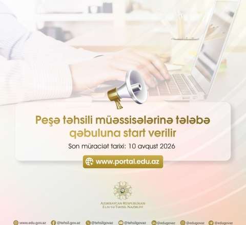 Peşə təhsili almaq istəyən şəxslərin nəzərinə! - Qəbul başlayır