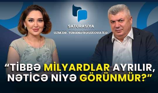 "Özəl klinikaları zəiflətmək Azərbaycan səhiyyəsinə zərbədir" - Tanınmış cərrah - VİDEO