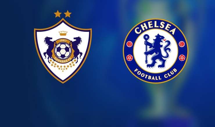 Qarabağ – “Çelsi”: Əsas rəqəmlər və faktlar 