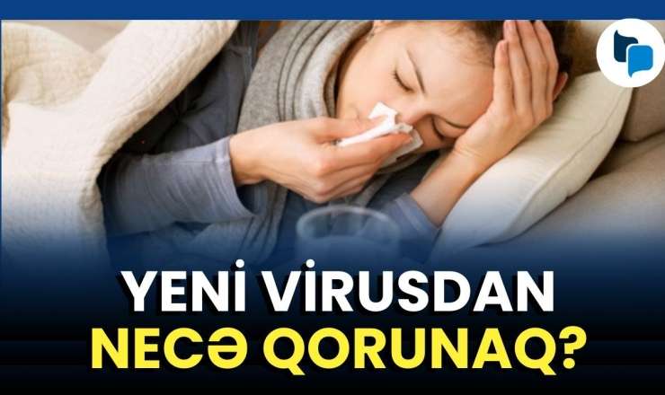  Bir aydır tüğyan edən virus: NİYƏ SAĞALA BİLMİRİK? - VİDEO 