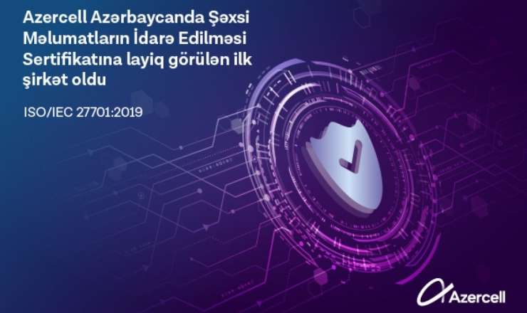 "Azercell" Azərbaycanda bu sertifikatı əldə edən ilk şirkət oldu 