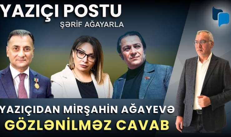 Rəşid Behbudova görə üzr istəyən yazıçı, vətənə çevrilən İran və gəlinsiz toy... - VİDEO 