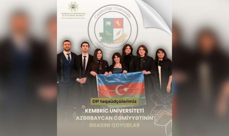 DP təqaüdçülərimiz Kembric Universiteti Azərbaycan Cəmiyyətinin əsasını qoyublar 