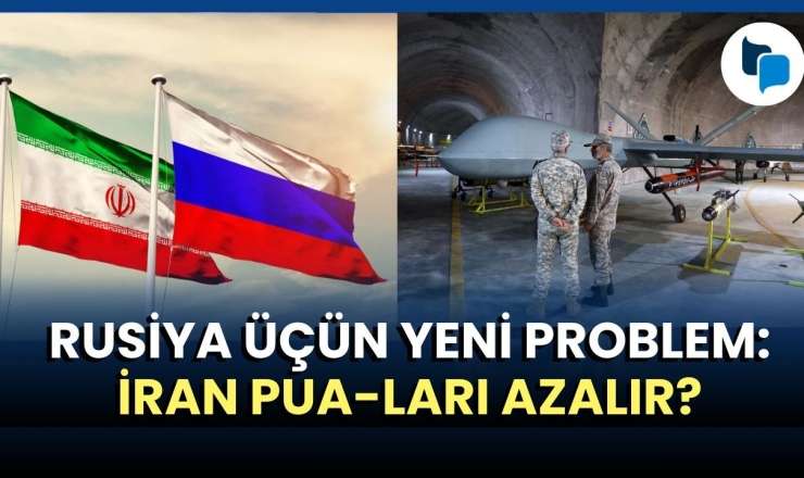 Rusiya üçün yeni problem: İran PUA-ları azalır? 