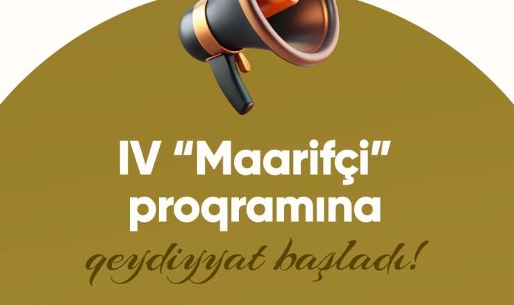 “Maarifçi” proqramı yenidən gəncləri təcrübəyə dəvət edir 