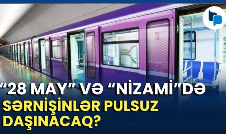  Metro bağlanır: Avtobuslar pulsuz olacaq? 