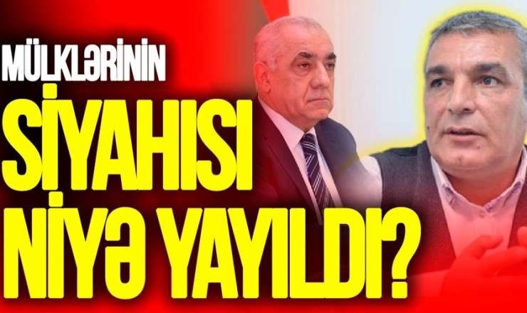 Baş nazirin mülklərinin siyahısı niyə yayıldı? Nəyin davasıdır? - Musavat TV-də sensasiya 
